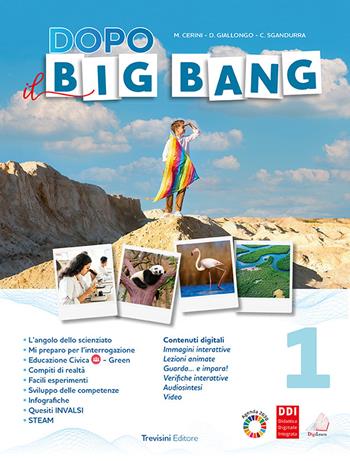 Dopo il big bang. Con e-book. Con espansione online. Vol. 1 - Maria Angela Cerini, Donatella Giallongo, Carmelo Sgandurra - Libro Trevisini 2023 | Libraccio.it