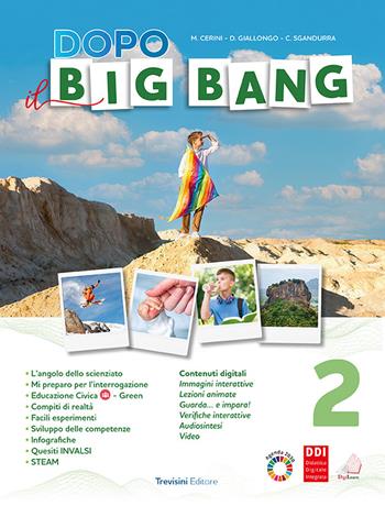 Dopo il big bang. Con e-book. Con espansione online. Vol. 2 - Maria Angela Cerini, Donatella Giallongo, Carmelo Sgandurra - Libro Trevisini 2023 | Libraccio.it
