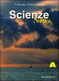 Scienze news. Modulo A. - Fatima Caberletti, Franca Fabris, Silvia Zanetti - Libro Trevisini 2002 | Libraccio.it