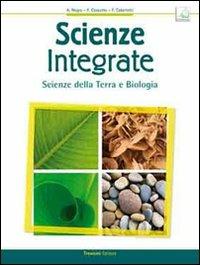 Scienze integrate. Scienze della terra e biologia. Volume unico. Con espansione online. - Anna Negro, Franca Cozzutto, Fatima Caberletti - Libro Trevisini 2011 | Libraccio.it