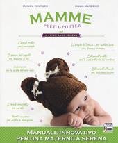 Mamme prêt-à-porter. Il primo anno insieme