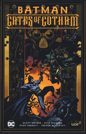 Gates of Gotham. Batman - Scott Snyder, Kyle Higgins, Ryan Parrott - Libro Lion 2020, DC Deluxe | Libraccio.it