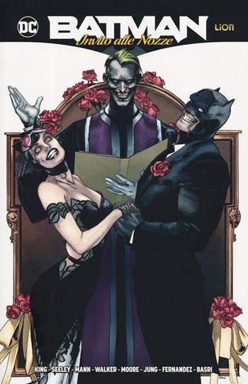 Invito alle nozze. Batman  - Libro Lion 2019, DC Miniserie | Libraccio.it