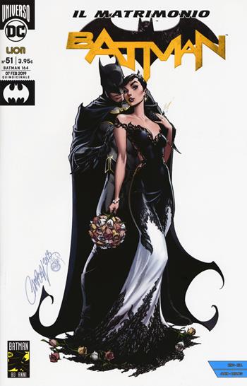 Batman. Vol. 51: matrimonio, Il.  - Libro Lion 2019, Batman | Libraccio.it
