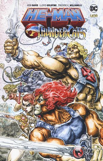 He-Man. Thundercats - Rob David, Lloyd Goldfine, Freddie E. II Williams - Libro Lion 2019, Lion extra | Libraccio.it