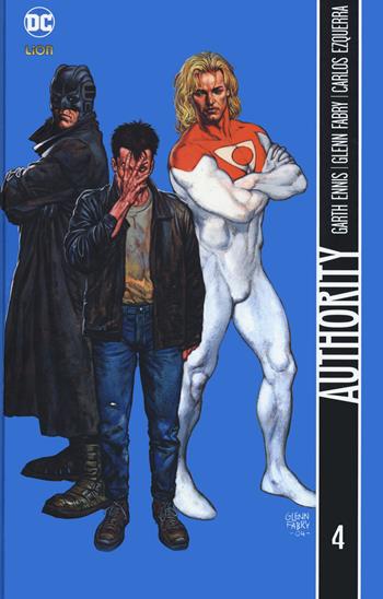 Authority. Vol. 4 - Garth Ennis - Libro Lion 2019, DC Deluxe | Libraccio.it