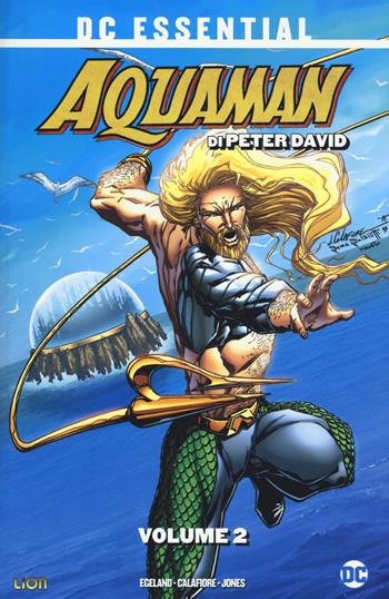 Aquaman. Vol. 2 - Peter David - Libro Lion 2019, DC essential | Libraccio.it