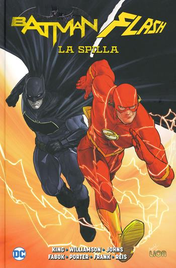 La spilla. Batman/Flash - Joshua Williamson, Tom King, Geoff Johns - Libro Lion 2019, Absolute DC | Libraccio.it
