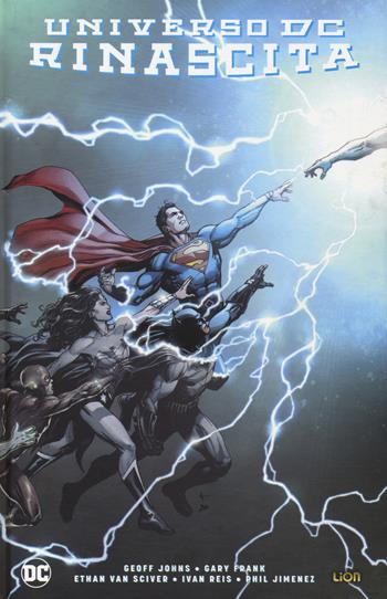 Universo DC. Rinascita. Ediz. variant  - Libro Lion 2021, DC Deluxe | Libraccio.it