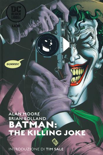 The killing Joke. Batman - Alan Moore, Brian Bolland - Libro Lion 2019, Absolute DC | Libraccio.it