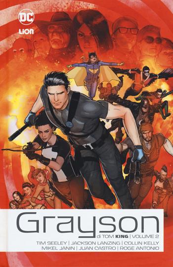Grayson. Vol. 2 - Tom King, Tim Seeley - Libro Lion 2019, DC Omnibus | Libraccio.it
