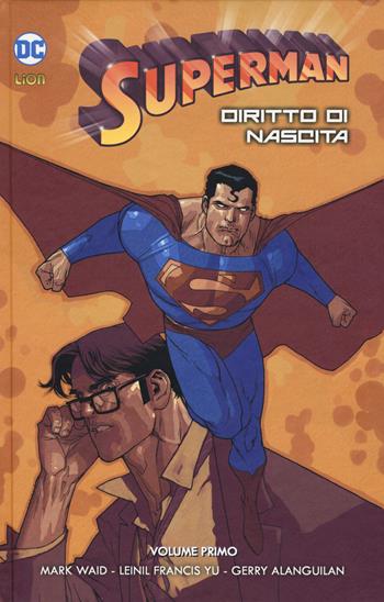 Superman. Diritto di nascita. Vol. 1 - Mark Waid - Libro Lion 2020, Grandi opere DC | Libraccio.it