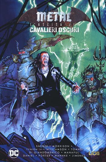 L' ascesa dei cavalieri oscuri. Metal  - Libro Lion 2019, Grandi opere DC | Libraccio.it