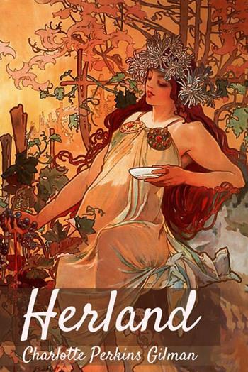 Herland - Charlotte Perkins Gilman - Libro StreetLib 2018 | Libraccio.it