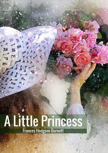 A little princess - Frances Hodgson Burnett - Libro StreetLib 2018 | Libraccio.it