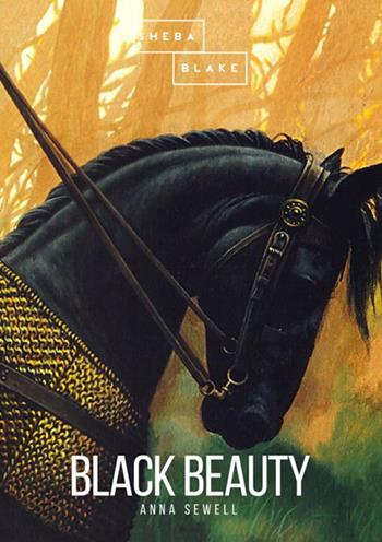 Black Beauty. Autobiografia di un cavallo - Anna Sewell - Libro StreetLib 2018 | Libraccio.it