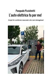 L' auto elettrica fa per me! Scopri le conferme nascoste che non immaginavi