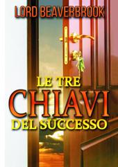 Le tre chiavi per il successo