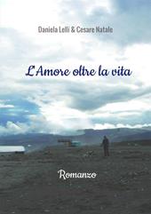 L' amore oltre la vita