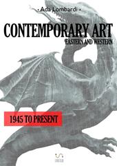 Contemporary art. Eastern and Western. 1945 to present