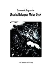 Una ballata per Moby Dick. Un reading musicale