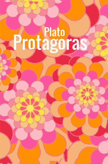 Protagoras - Platone - Libro StreetLib 2018 | Libraccio.it