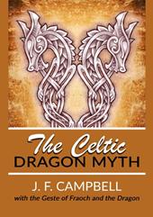 The celtic dragon myth