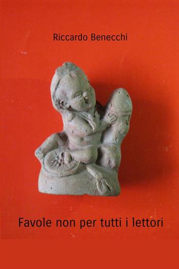 Favole non per tutti i lettori - Riccardo Benecchi - Libro StreetLib 2018 | Libraccio.it