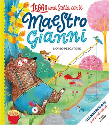 L' orso pescatore. Stampatello maiuscolo. Ediz. a colori - Gianni Rodari - Libro Emme Edizioni 2020, Leggo una storia con il maestro Gianni | Libraccio.it