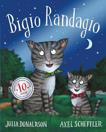 Bigio Randagio. Ediz. 10 anni - Julia Donaldson - Libro Emme Edizioni 2021, Album | Libraccio.it