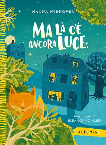 Ma là c'è ancora luce…. Ediz. a colori - Nanna Nesshover - Libro Emme Edizioni 2022, Albumini | Libraccio.it