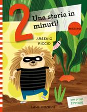 Arsenio Riccio. Prime letture. Stampatello maiuscolo. Ediz. a colori