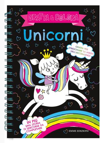 Unicorni. Gratta e colora. Ediz. illustrata  - Libro Emme Edizioni 2023, A pagine aperte | Libraccio.it