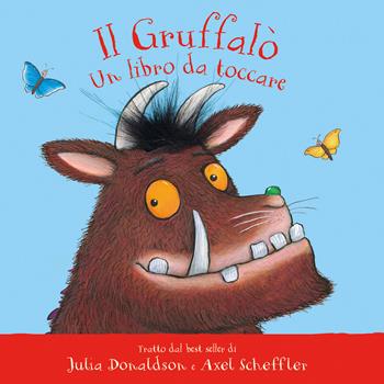 Il Gruffalò. Un libro da toccare. Con inserti di tattili. Ediz. a colori - Julia Donaldson - Libro Emme Edizioni 2023, Primi libri | Libraccio.it