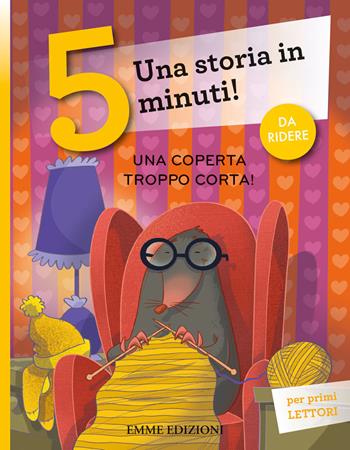 Una coperta troppo corta! Stampatello maiuscolo. Ediz. a colori - Alberto Galotta - Libro Emme Edizioni 2023, Tre passi | Libraccio.it