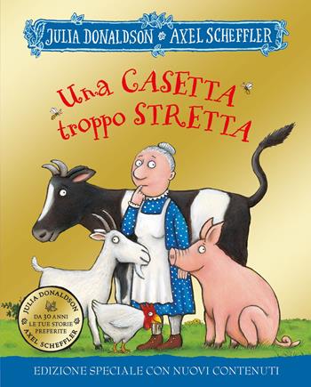 Una casetta troppo stretta. 30 anni. Ediz. speciale - Julia Donaldson, Axel Scheffler - Libro Emme Edizioni 2023, Album | Libraccio.it