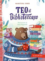 Teo il bibliotecorso. Ediz. a colori