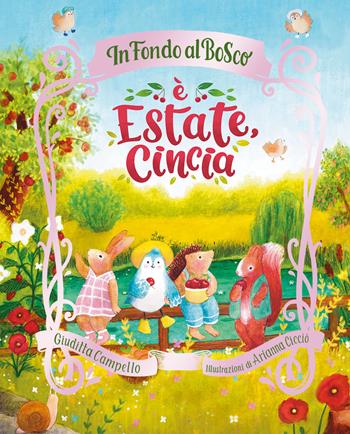 È estate, Cincia. Ediz. a colori - Giuditta Campello - Libro Emme Edizioni 2024, Primi libri | Libraccio.it