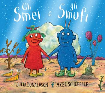 Gli Smei e gli Smufi. Ediz. a colori - Julia Donaldson - Libro Emme Edizioni 2023, Album | Libraccio.it