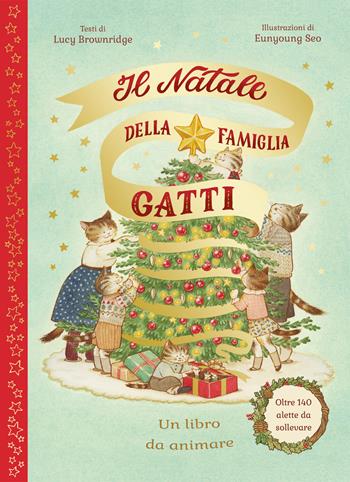 Il Natale della famiglia Gatti. Ediz. a colori - Lucy Brownridge - Libro Emme Edizioni 2023, Primi libri | Libraccio.it
