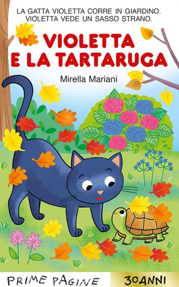 Violetta e la tartaruga. Stampatello maiuscolo. Ediz. a colori - Mirella Mariani - Libro Emme Edizioni 2023, Prime letture in versi | Libraccio.it