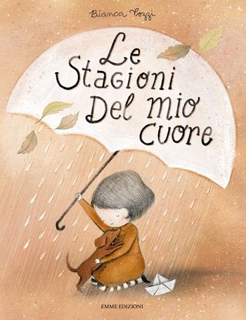 Le stagioni del mio cuore. Ediz. a colori - Bianca Pozzi - Libro Emme Edizioni 2024, Album | Libraccio.it