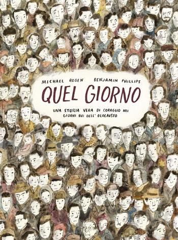Quel giorno - Michael Rosen - Libro Emme Edizioni 2025, Album | Libraccio.it