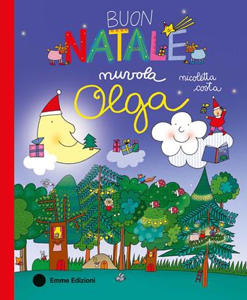 Buon Natale, nuvola Olga. Ediz. a colori - Nicoletta Costa - Libro Emme Edizioni 2024, Album illustrati | Libraccio.it