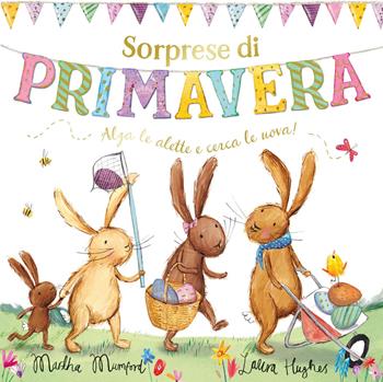 Sorprese di primavera. Con alette da sollevare. Ediz. a colori - Martha Mumford - Libro Emme Edizioni 2025, Album illustrati | Libraccio.it