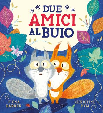 Due amici al buio. Ediz. illustrata - Fiona Barker - Libro Emme Edizioni 2025, Album | Libraccio.it