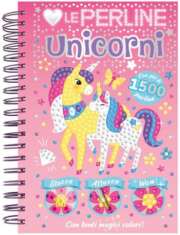 Amo le perline. Unicorni. Ediz. a colori. Ediz. a spirale. Con 1500 perline adesive  - Libro Emme Edizioni 2025, A pagine aperte | Libraccio.it