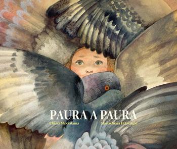 Paura a paura. Ediz. a colori - Chiara Mezzalama - Libro Emme Edizioni 2025, Album | Libraccio.it