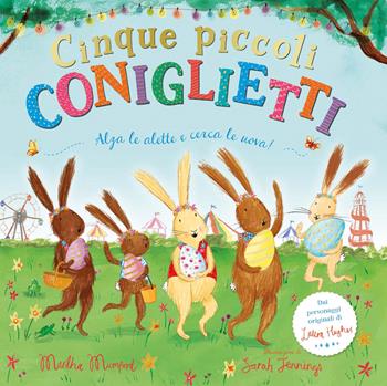 Cinque piccoli coniglietti. Con alette da sollevare. Ediz. a colori - Martha Mumford - Libro Emme Edizioni 2026, Album illustrati | Libraccio.it