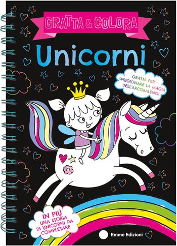 Unicorni. Gratta e colora. Ediz. a colori. Ediz. a spirale. Con matita di legno  - Libro Emme Edizioni 2026, A pagine aperte | Libraccio.it